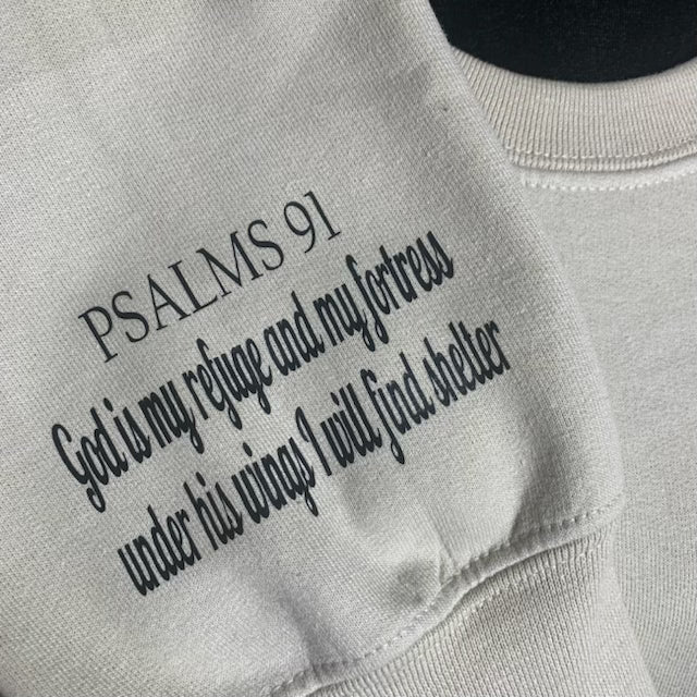 PSALMS 91 SWEATSHIRT