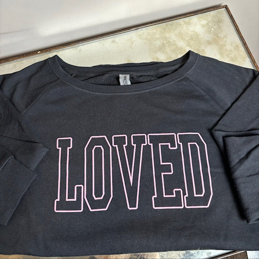 Loved Sweatshirt