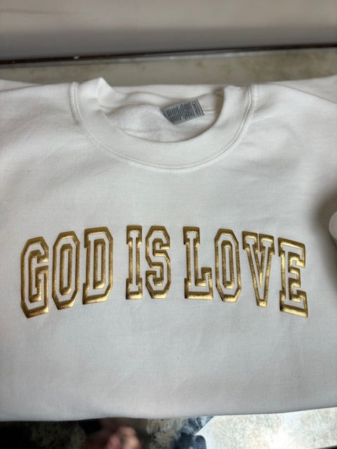 God Is Love Sweatshirt