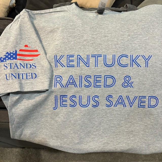 Kentucky Raised & Jesus Saved Tshirt